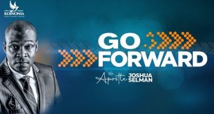 Go Forward By Apostle Joshua Selman