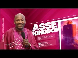 Asset To The Kingdom By Apostle Johnson Suleman 