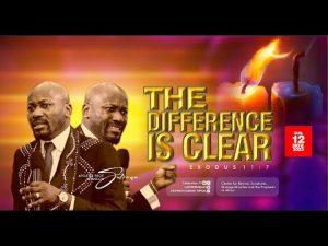 The difference is clear by Apostle Johnson Suleman