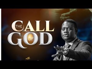 Download The Call Of God By Apostle Arome Osayi 