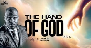 The Hand Of God By Apostle Joshua Selman