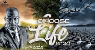 Choose Life By Apostle Joshua Selman