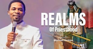 Realms Of Priesthood By Apostle Michael Orokpo