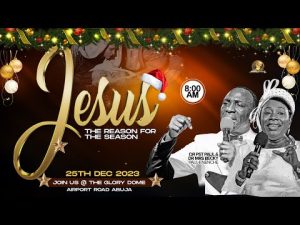 The Birth Of Christ- God’s Love Manifested By Dr Paul Enenche