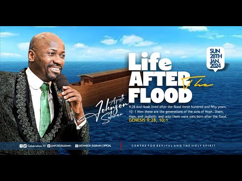 Life After The Flood By Apostle Johnson Suleman