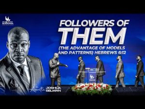 Followers Of Them By Apostle Joshua Selman