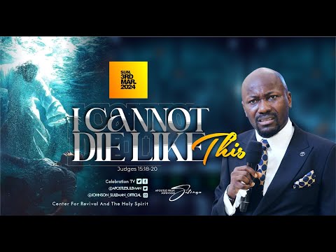 I Cannot Die Like This But Apostle Johnson Suleman