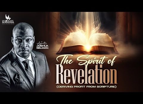 The Spirit Of Revelation By Apostle Joshua Selman