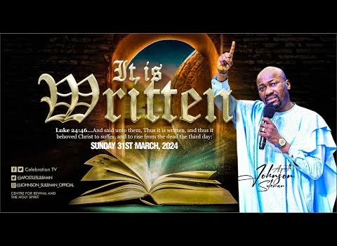 IT IS WRITTEN By Apostle Johnson Suleman