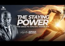 The Staying Power By Apostle Joshua Selman