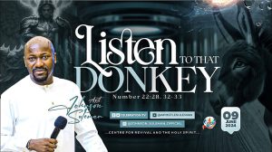 LISTEN TO THAT DONKEY by Apostle Johnson Suleman