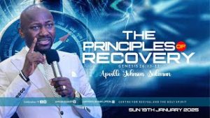 THE PRINCIPLES OF RECOVERY by Apostle Johnson Suleman