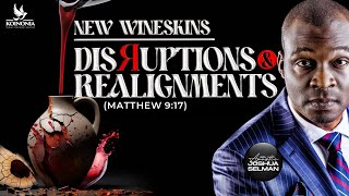 New WineSkins by Apostle Joshua Selman